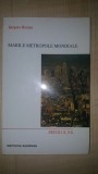 Marile metropole mondiale- Jacques Bonnet