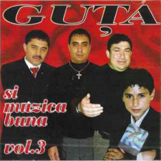 CDr Guță Si Muzica Bună Vol.3, original