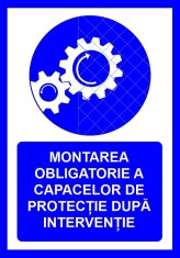 Placuta montarea obligatorie a capacelor de protectie dupa interventie foto