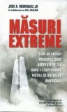 Cumpara ieftin Masuri extreme. Cum au salvat masurile dure adoptate de CIA dupa 11 septembrie vietile cetatenilor americani/Jose A. Rodriguez Jr., Bill Harlow