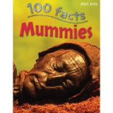 100 Facts Mummies