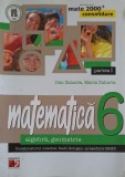 MATEMATICA, ALGEBRA, GEOMETRIE CLASA 6, PARTEA 1-DAN ZAHARIA, MARIA ZAHARIA-256357