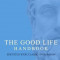 The Good Life Handbook: Epictetus&#039; Stoic Classic Enchiridion