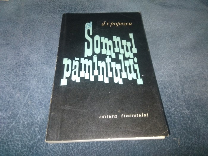 D R POPESCU - SOMNUL PAMANTULUI