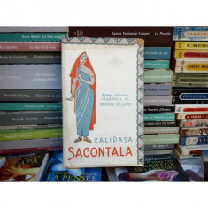 Calidasa Sacontala - poema indiana , George Cosbuc , 1959 foto