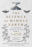 The Science of Middle Earth: A New Understanding of Tolkien and His World