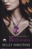 AS - KELLEY ARMSTRONG - FORTELE RAULUI ABSOLUT - RAFUIALA (vol3)