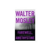 Farewell, Amethystine
