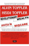 Avutia in miscare - Alvin Toffler, Heidi Toffler