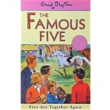 The Famous Five: Five Are Together Again - Book 21