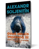 Doua secole impreuna. Evreii si rusii inainte de revolutie (Vol. III)