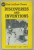 NEW FIRST CERTIFICATE THEMES , DISCOVERIES AND INVENTIONS by GARTON - SPRENGER and LUGTON McIVER , 1984, PREZINTA SUBLINIERI SI INSEMNARI *