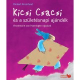 Kicsi Csacsi &eacute;s a sz&uuml;let&eacute;snapi aj&aacute;nd&eacute;k - Rindert Kromhout