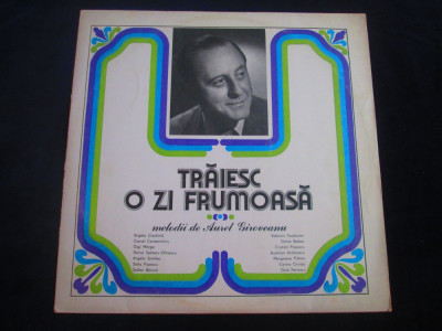 Aurel Giroveanu - Traiesc O Zi Frumoasa _ vinyl,LP _ Electrecord (1976,Romania) foto