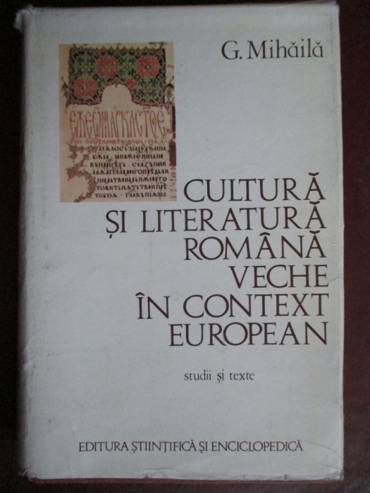 Cultura si literatura romana veche in context european