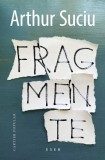 Fragmente - Arthur Suciu - Cartier