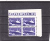 ROMANIA 1959 LP 483 PRIMUL SPARGATOR DE GHEATA ATOMIC BLOC DE 4 TIMBRE MNH, Istorie, Nestampilat