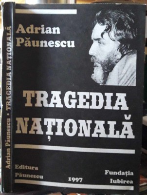Adrian Paunescu-Tragedia nationala foto