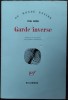PAUL GOMA: GARDE INVERSE (ed. princeps, GALLIMARD 1979/LB FRA/trad.S.CRISTOVICI)
