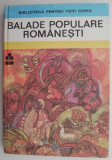 Cumpara ieftin Balade populare romanesti