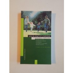 MICA ENCICLOPEDIE A SANATATII FAMILIEI de OANA BARNA , COORDONATOR , 2001