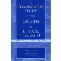 A Comparative Study of the Origins of Ethical Thought