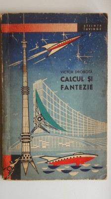 Victor Drobota - Calcul si fantezie (vezi detalii pentru livrare in tara) foto