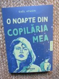 O noapte din copilaria mea - Gael Aymon