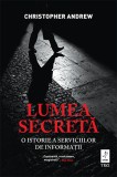 Lumea secretă. O istorie a serviciilor de informații