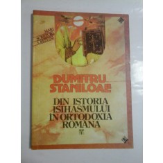 DIN ISTORIA ISIHASMULUI IN ORTODOXIA ROMANA - DUMITRU STANILOAE