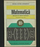 MATEMATICĂ - ELEMENTE DE ALGEBRĂ SUPERIOARĂ - MANUAL CLASA A XI-A - 1988