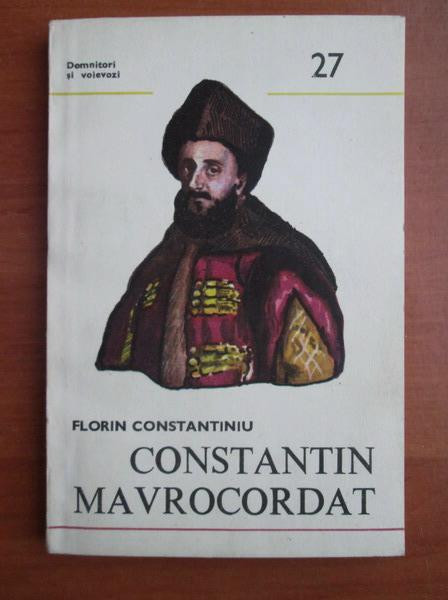 Florin Constantinescu - Constantin Mavrocordat