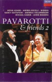 Pavarotti &amp; Friends - Pavarotti &amp; Friends 2, Caseta audio