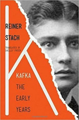 Kafka: The Early Years, Paperback/Reiner Stach foto