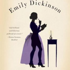 The Secret Life of Emily Dickinson