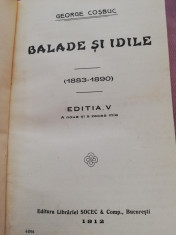 George Cosbuc, Balade si Idile, 1912. ed. Socec, cartonata, stare perfecta foto