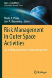 Risk Management in Outer Space Activities: An Australian and New Zealand Perspective