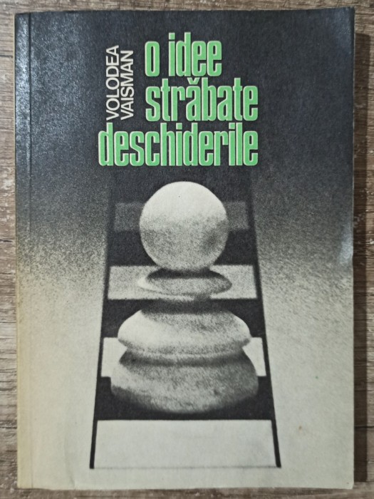 O idee strabate deschiderile - Volodea Vaisman
