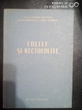 Colite si rectocolite-Prof.Dr.Gh.Niculescu,Dr.Alexandru Guta,dr.V.Weinberg, Alta editura