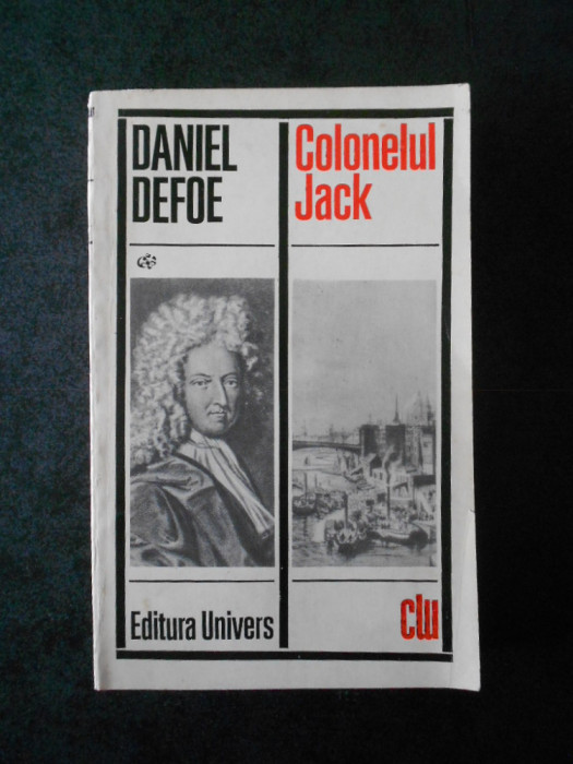 DANIEL DEFOE - COLONELUL JACK
