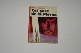 Cei sase de la Plevna - Mihail Joldea