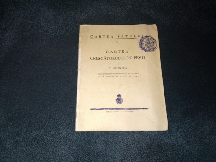 T BUSNITA - CARTEA CRESCATORULUI DE PESTI