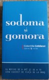 Sodoma si Gomora, 14 motive de a uri si de a te lasa cucerit de viata de la oras