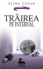 Trairea pe interval