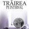 Trairea pe interval