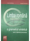 Adrian Costache - Limba rom&acirc;nă - O gramatică sintetică pentru &icirc;nvățăm&acirc;ntul preuniversitar (editia 2008)