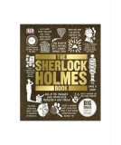 DK The Sherlock Holmes Book : Big Ideas Simply Explained - Hardcover - *** - DK Publishing (Dorling Kindersley)