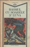 Basmul cu soarele si luna
