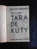 Tablete din tara de Kuty , Tudor Arghezi