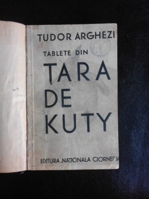 Tablete din tara de Kuty , Tudor Arghezi foto